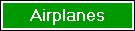 Airplanes